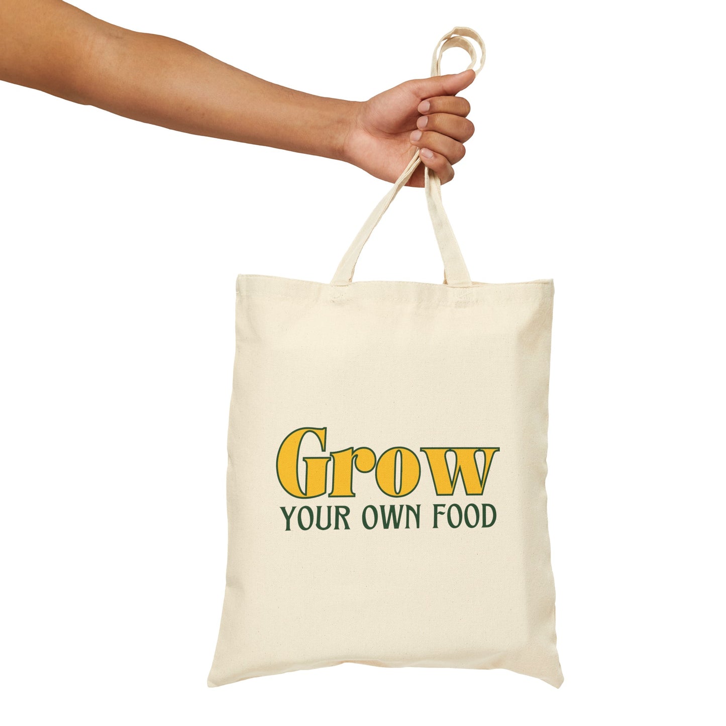 Grow Your Own Food - Cotton Canvas Tote Bag