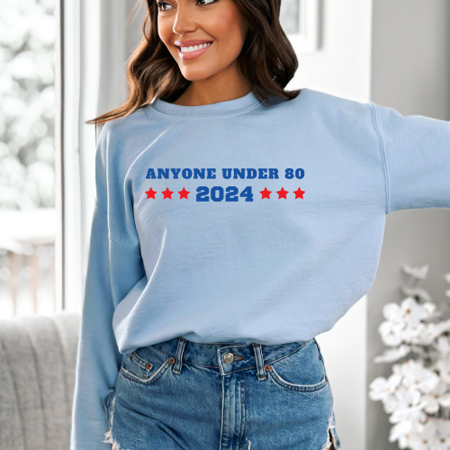 Anyone Under 80 - Unisex Crewneck Sweatshirt