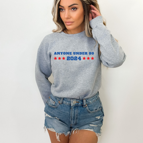 Anyone Under 80 - Unisex Crewneck Sweatshirt