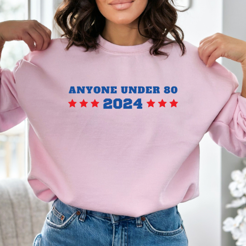Anyone Under 80 - Unisex Crewneck Sweatshirt