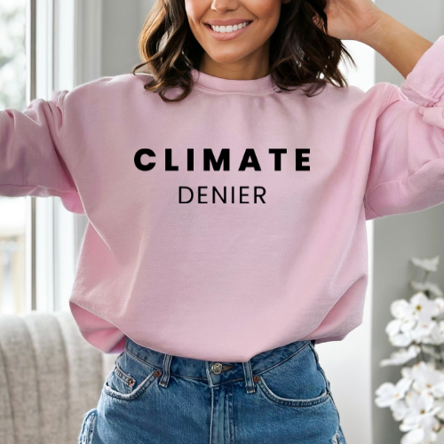 Climate Denier - Unisex Crewneck Sweatshirt