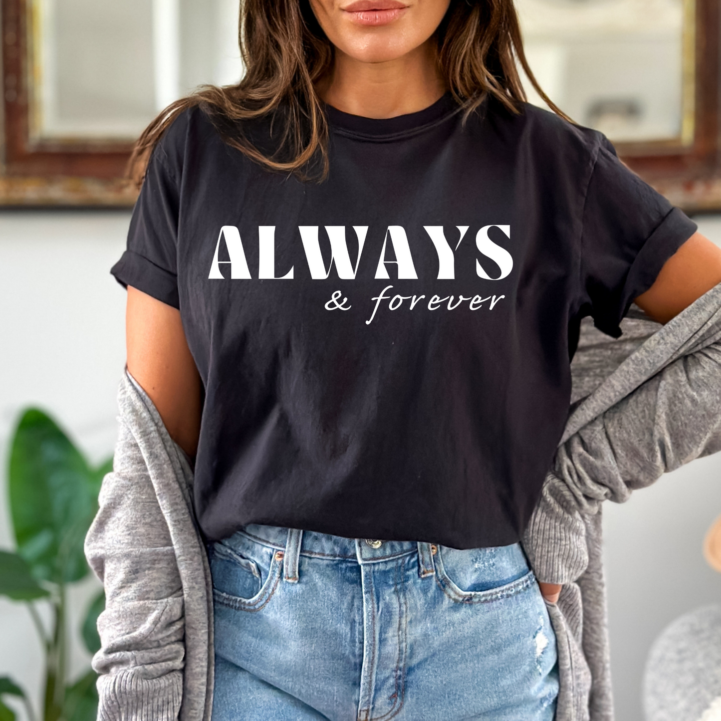 Always & Forever - Unisex Garment-Dyed Heavyweight Tee