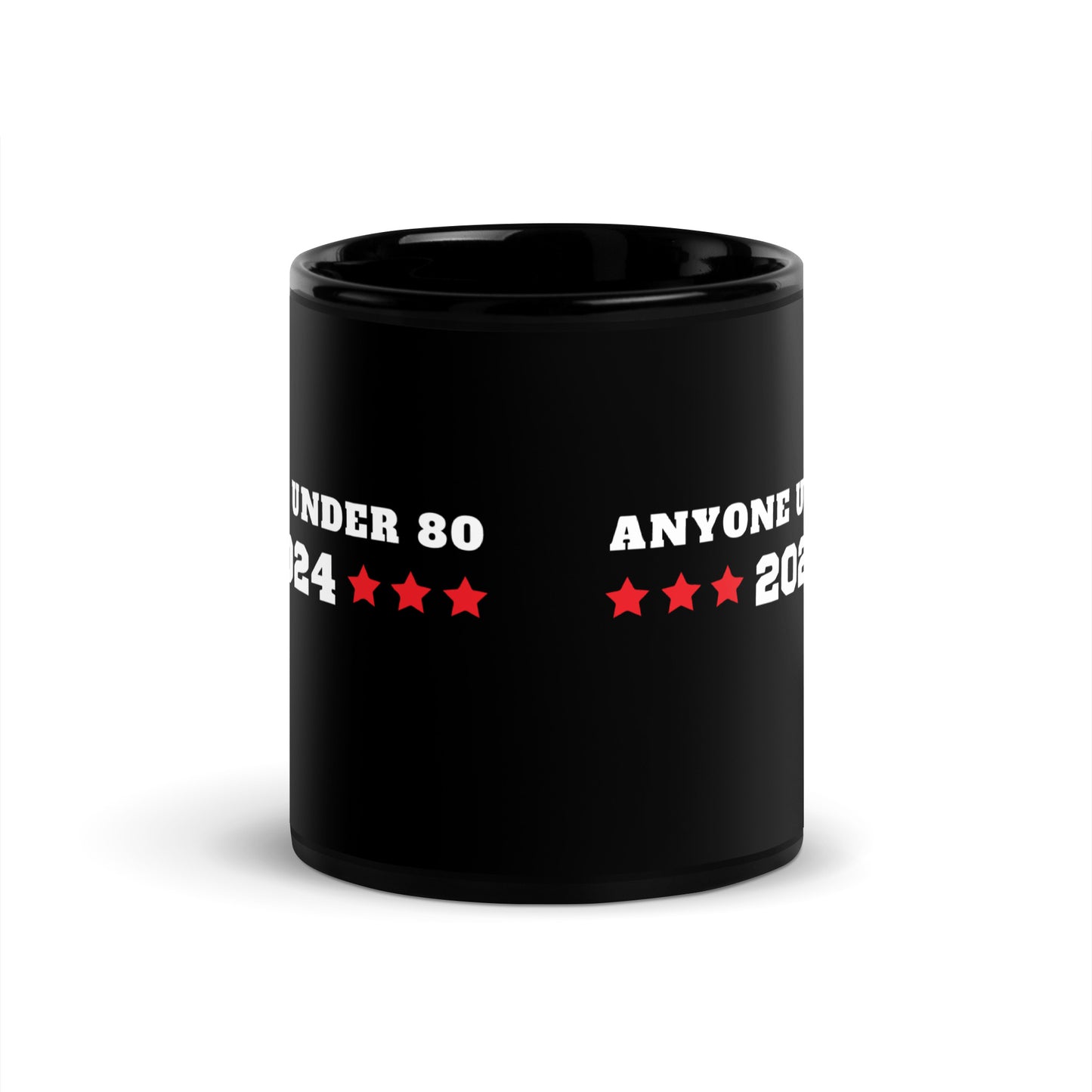 Anyone Under 80 - Black Glossy Mug