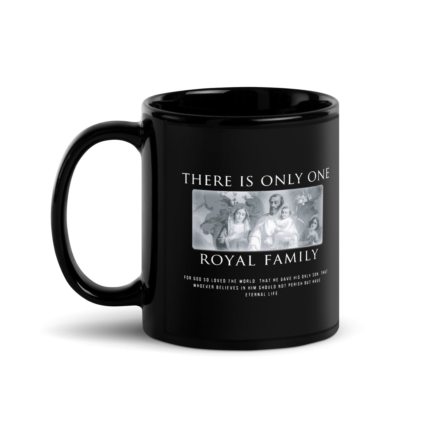 There is Only One Royal Family - Black Glossy Mug