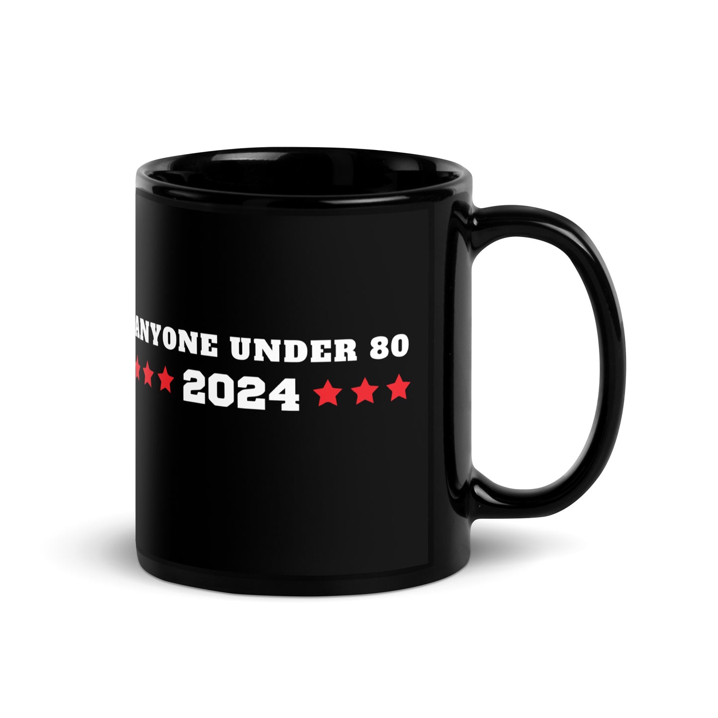Anyone Under 80 - Black Glossy Mug
