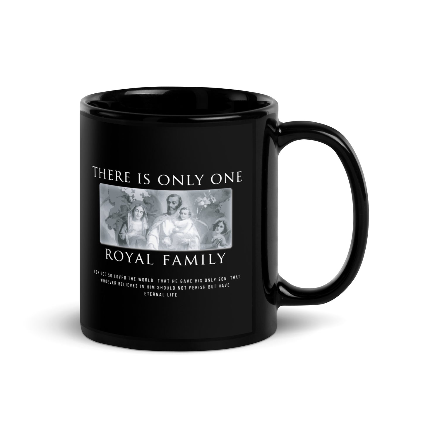There is Only One Royal Family - Black Glossy Mug