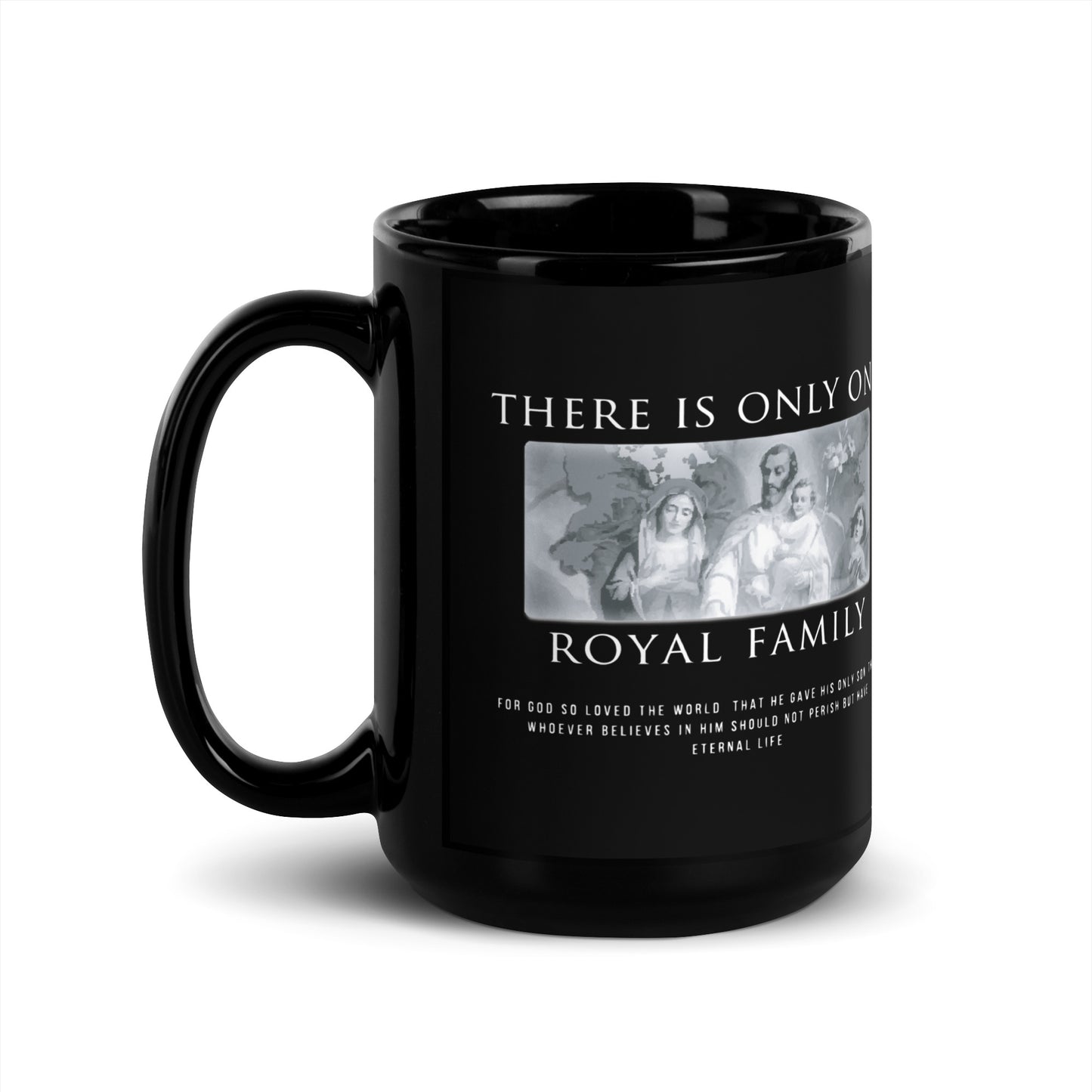 There is Only One Royal Family - Black Glossy Mug