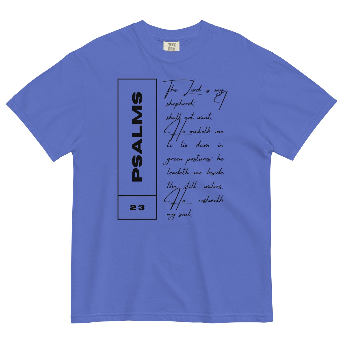 Psalms 23 - Unisex Garment-Dyed Heavyweight Tee