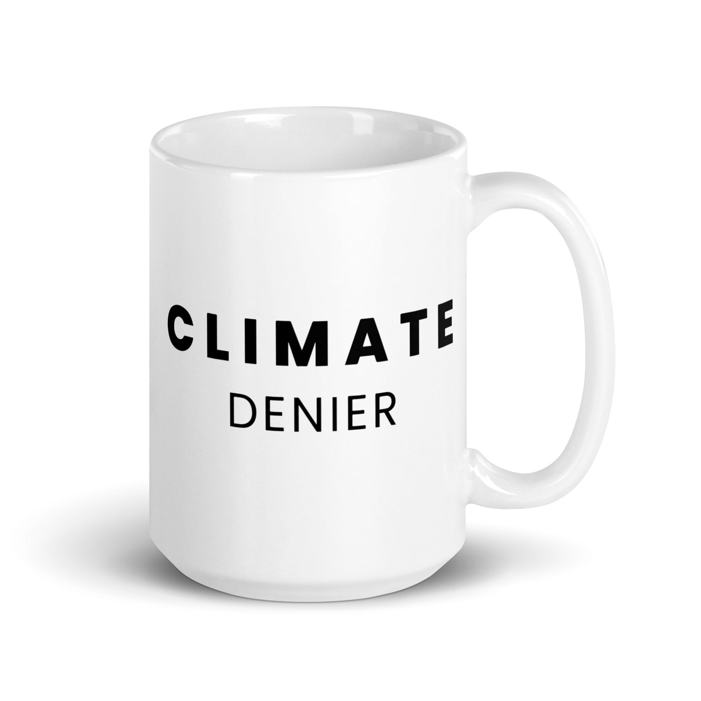 Climate Denier - White Glossy Mug