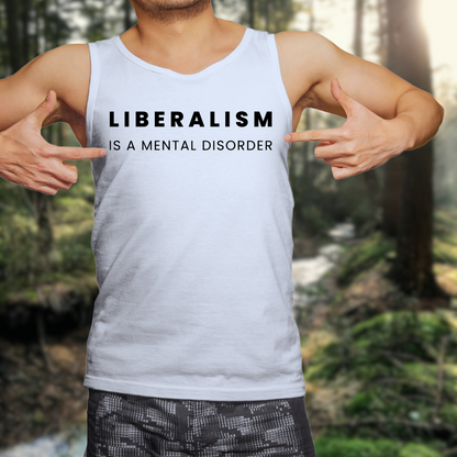 Liberalism is a Mental Disorder - Unisex Jersey Tank Top