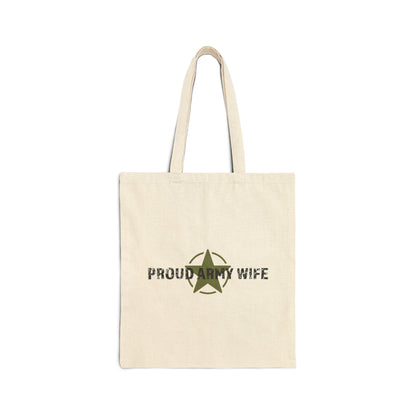 Proud Army Wife - Cotton Canvas Tote Bag