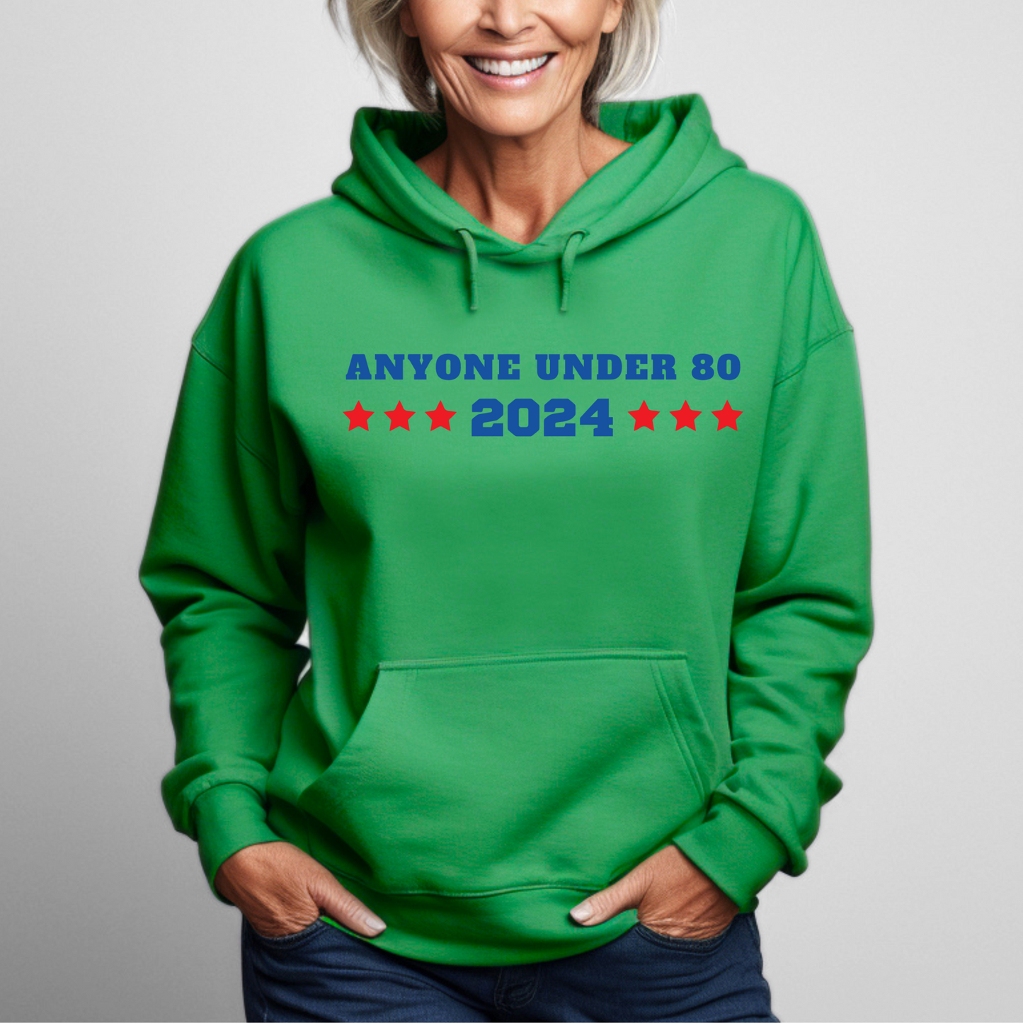 Anyone Under 80 2024 - Unisex Hoodie