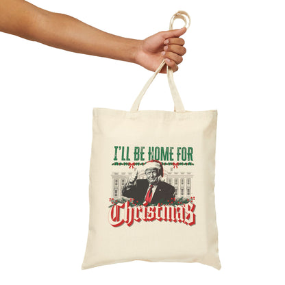 Trump "I'll be Home for Christmas" - Cotton Canvas Tote Bag