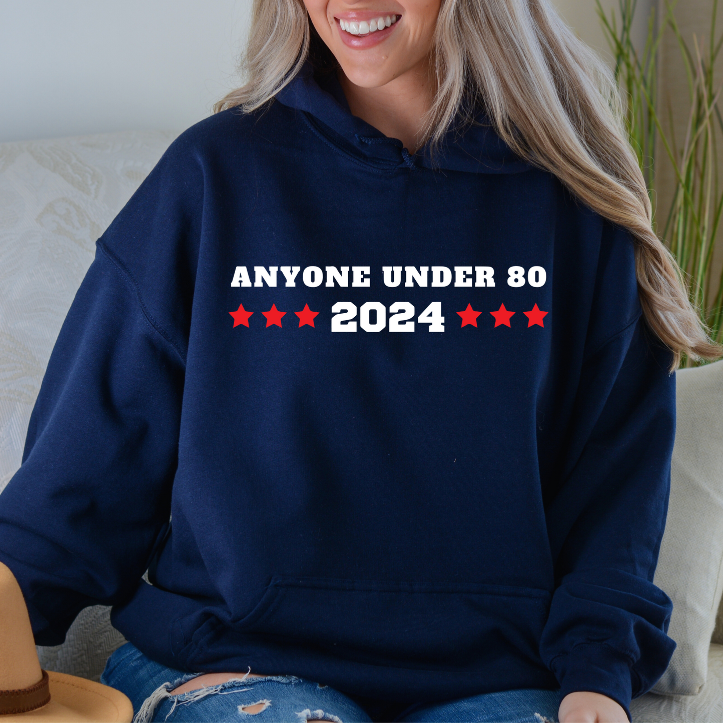 Anyone Under 80 2024 - Unisex Hoodie