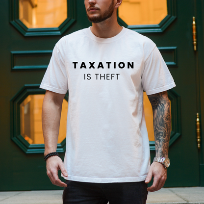 Taxation is Theft - Unisex Garment-Dyed Heavyweight Tee