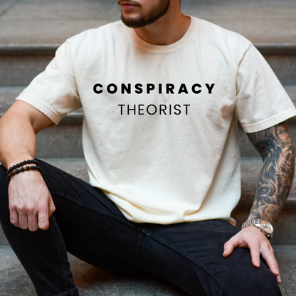 Conspiracy Theorist - Unisex Garment-Dyed Heavyweight Tee