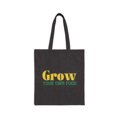 Grow Your Own Food - Cotton Canvas Tote Bag