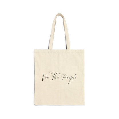 We The People Script - Cotton Canvas Tote Bag