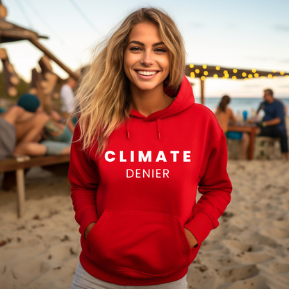Climate Denier - Unisex Hoodie