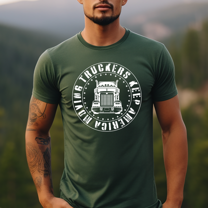 Truckers Keep America Moving - Unisex Jersey Tee