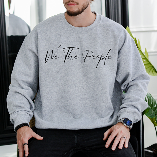 We The People Script - Unisex Crewneck Sweatshirt
