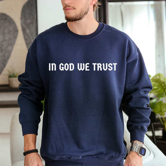 In God We Trust - Unisex Crewneck Sweatshirt