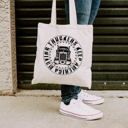 Truckers Keep America Moving - Cotton Canvas Tote Bag