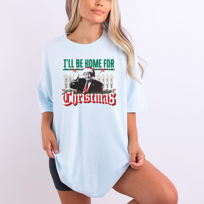 Trump "I'll be Home for Christmas" - Unisex Garment-Dyed Heavyweight T-shirt