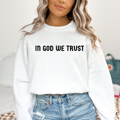 In God We Trust - Unisex Crewneck Sweatshirt