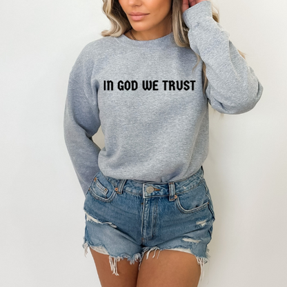 In God We Trust - Unisex Crewneck Sweatshirt