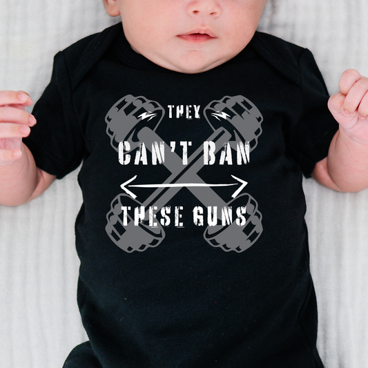 Can't Ban These Guns - Baby Onesie