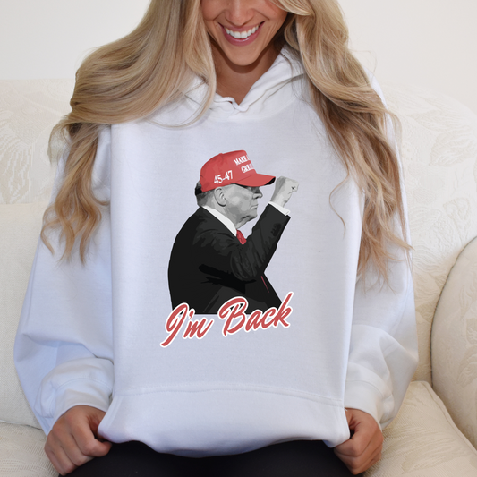 Trump "I'm Back" - Unisex Hoodie