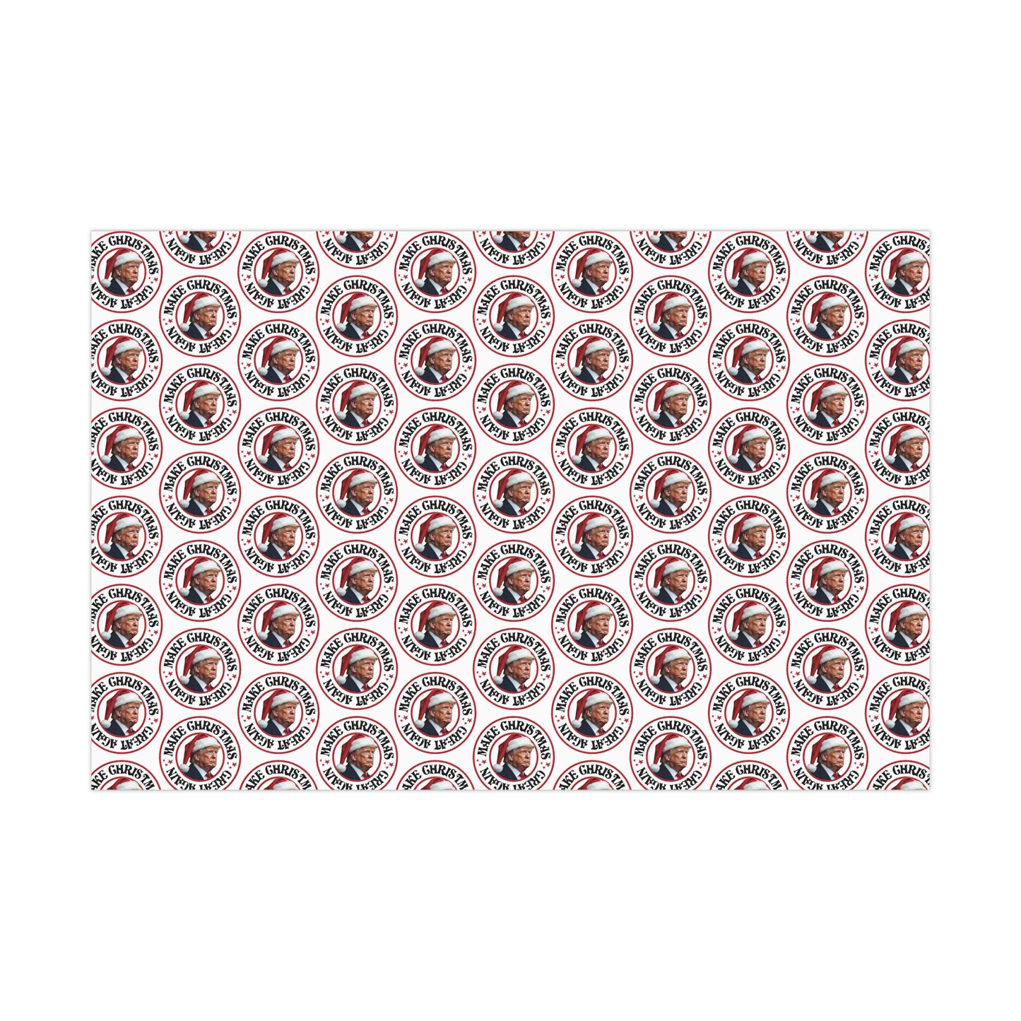 Make Christmas Great Again - Trump Gift Wrapping Paper