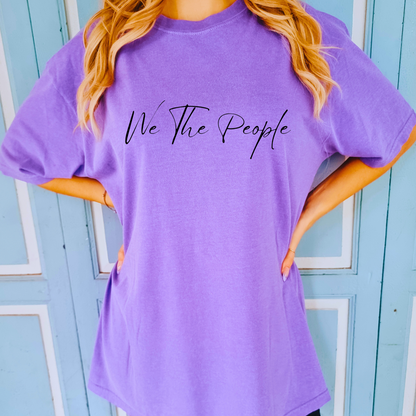 We The People Script - Unisex Garment-Dyed Heavyweight Tee