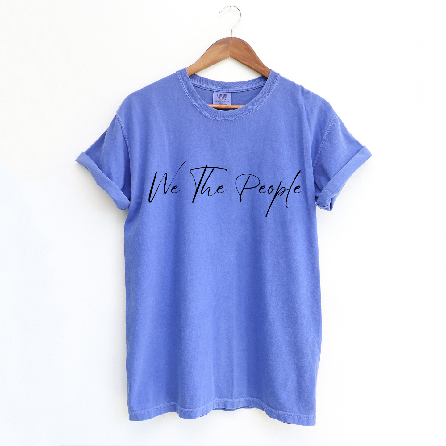 We The People Script - Unisex Garment-Dyed Heavyweight Tee