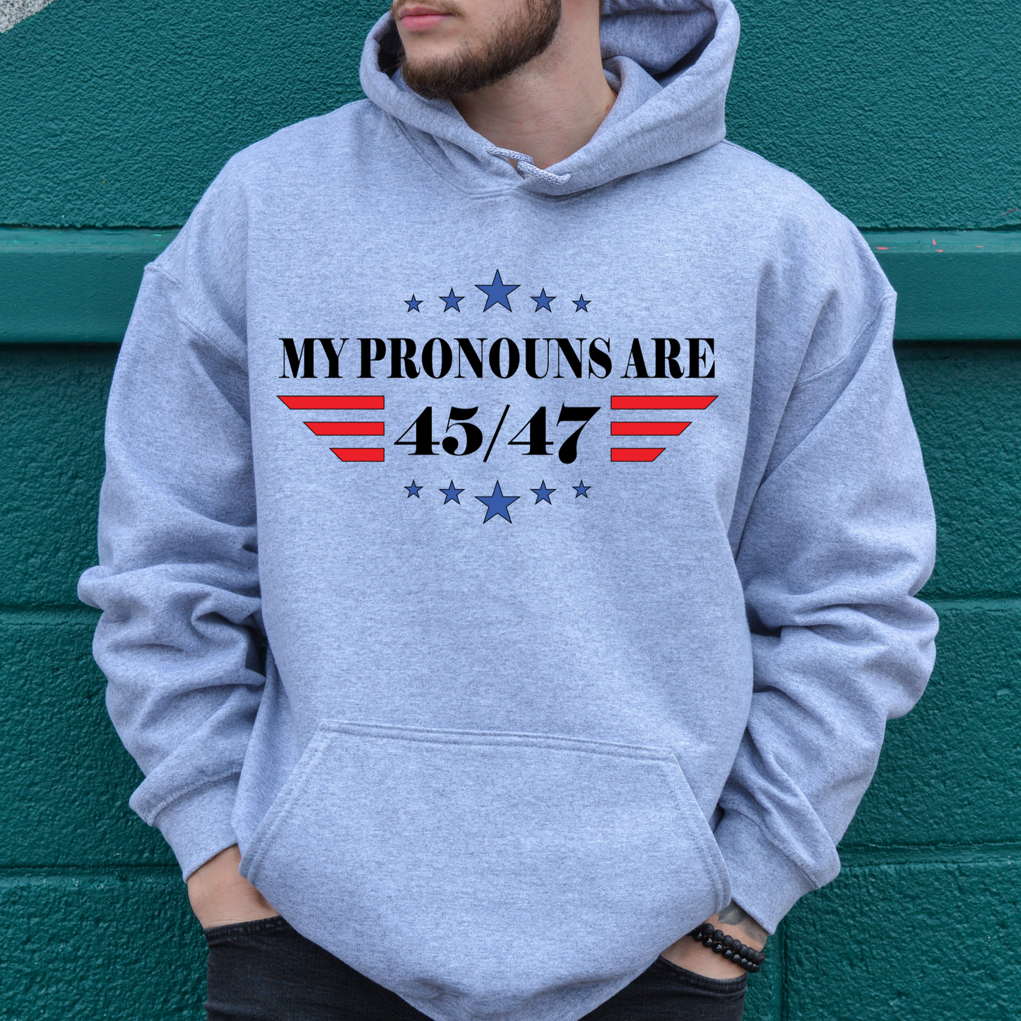 My Pronouns are 45/47 - Unisex Hoodie