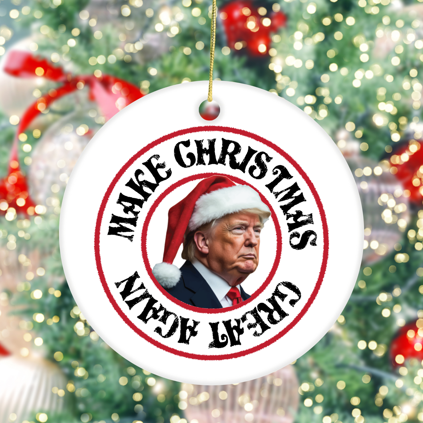 Make Christmas Great Again - Ceramic Ornament