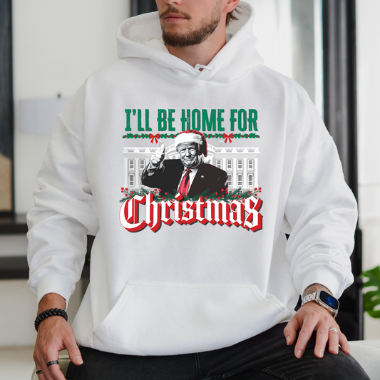 Trump "I'll be Home for Christmas" - Unisex Hoodie