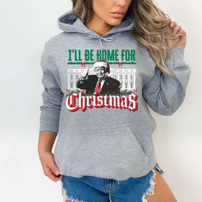 Trump "I'll be Home for Christmas" - Unisex Hoodie