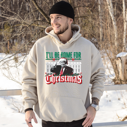 Trump "I'll be Home for Christmas" - Unisex Hoodie