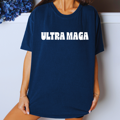 ULTRA MAGA - Unisex Garment-Dyed Heavyweight Tee