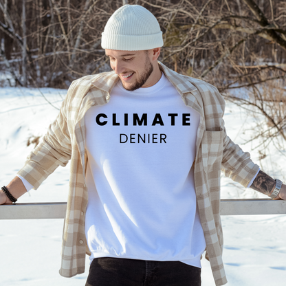 Climate Denier - Unisex Crewneck Sweatshirt