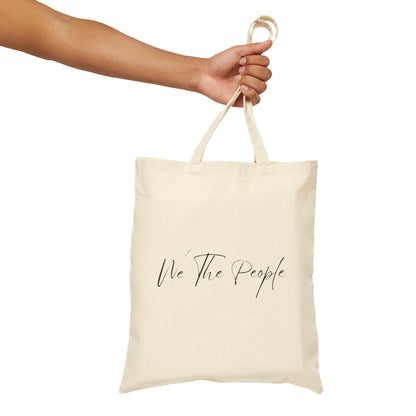 We The People Script - Cotton Canvas Tote Bag