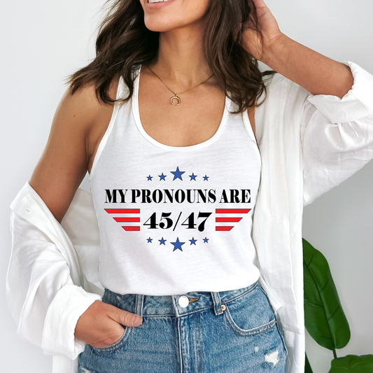 My Pronouns are 45/47 - Women's Racerback Tank