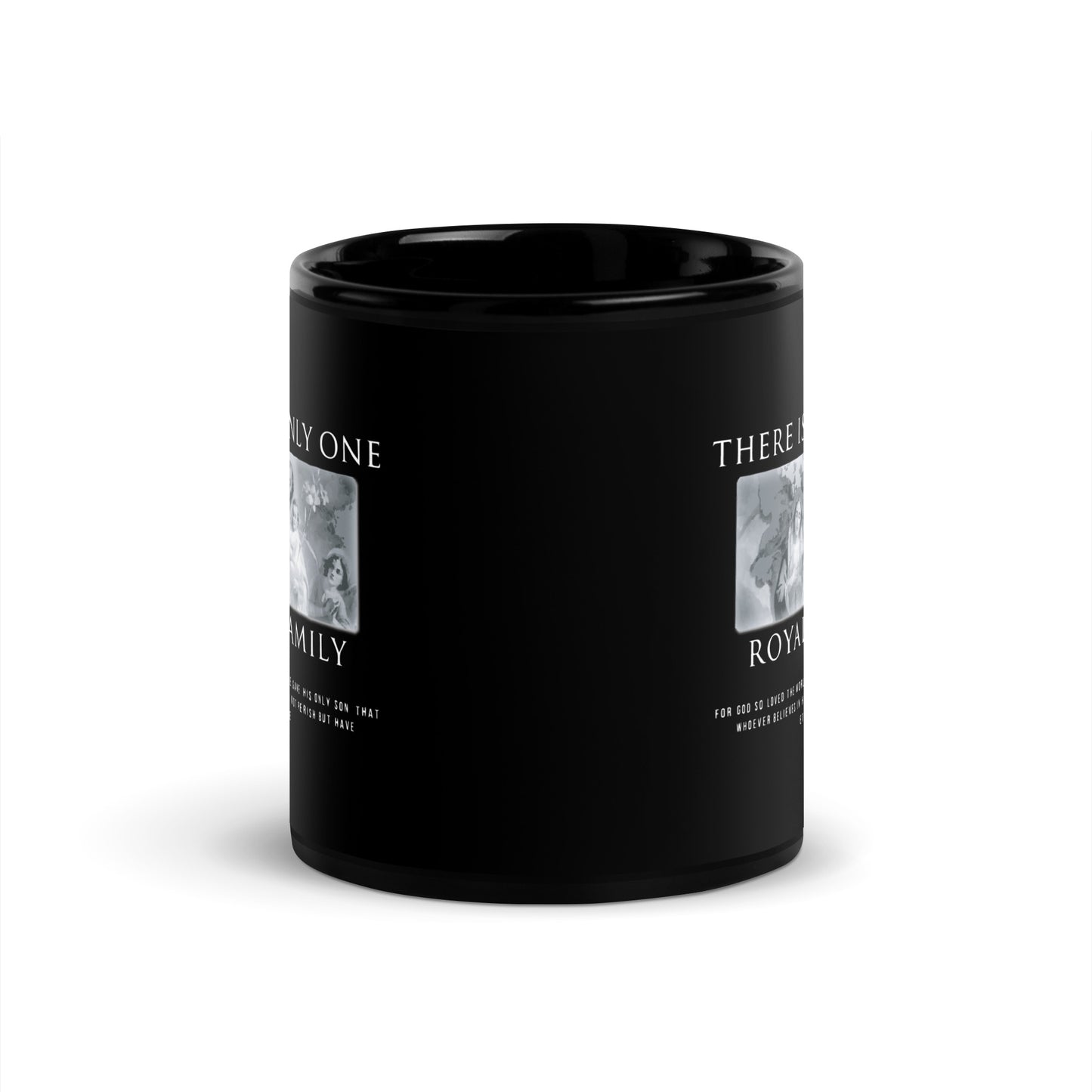 There is Only One Royal Family - Black Glossy Mug