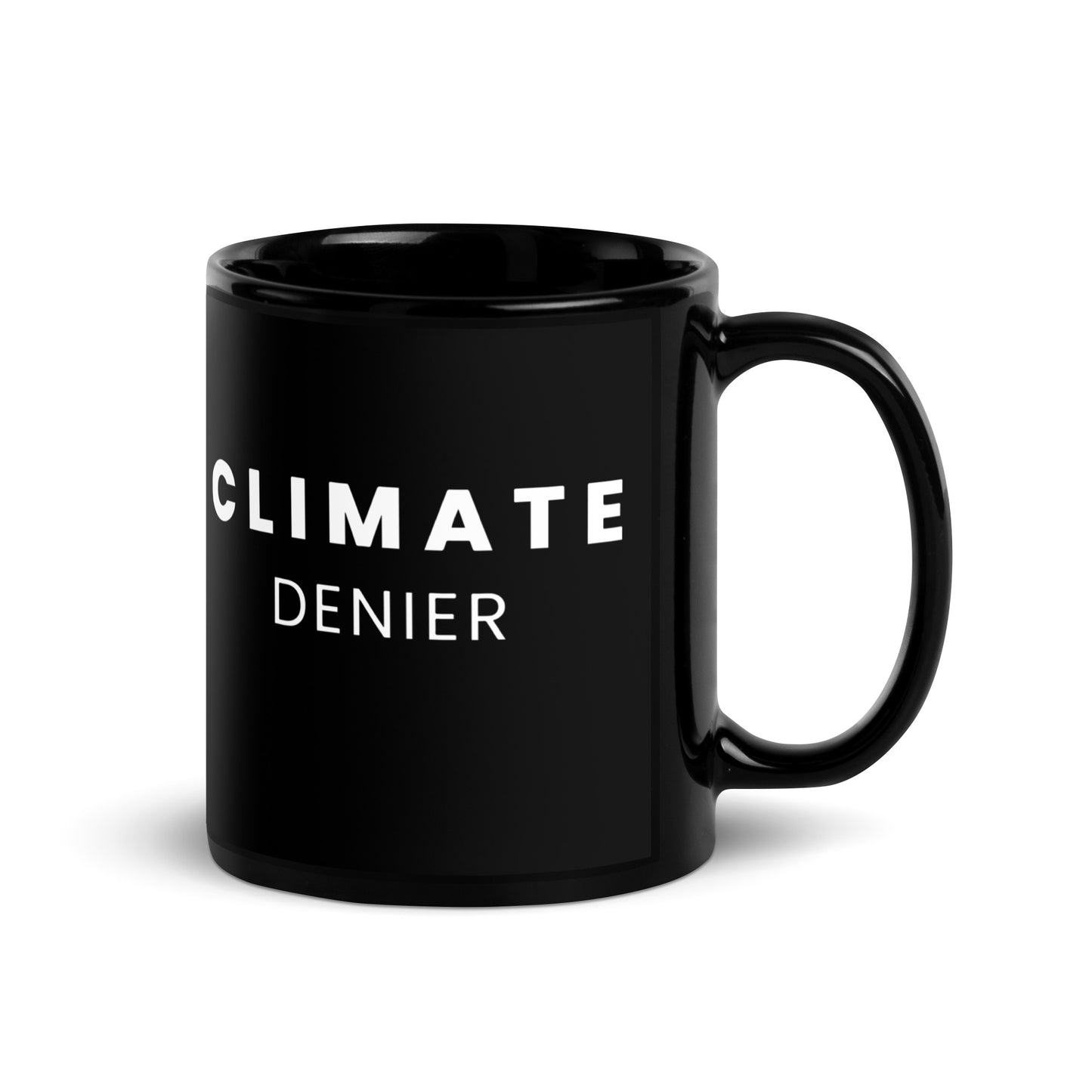 Climate Denier - Black Glossy Mug