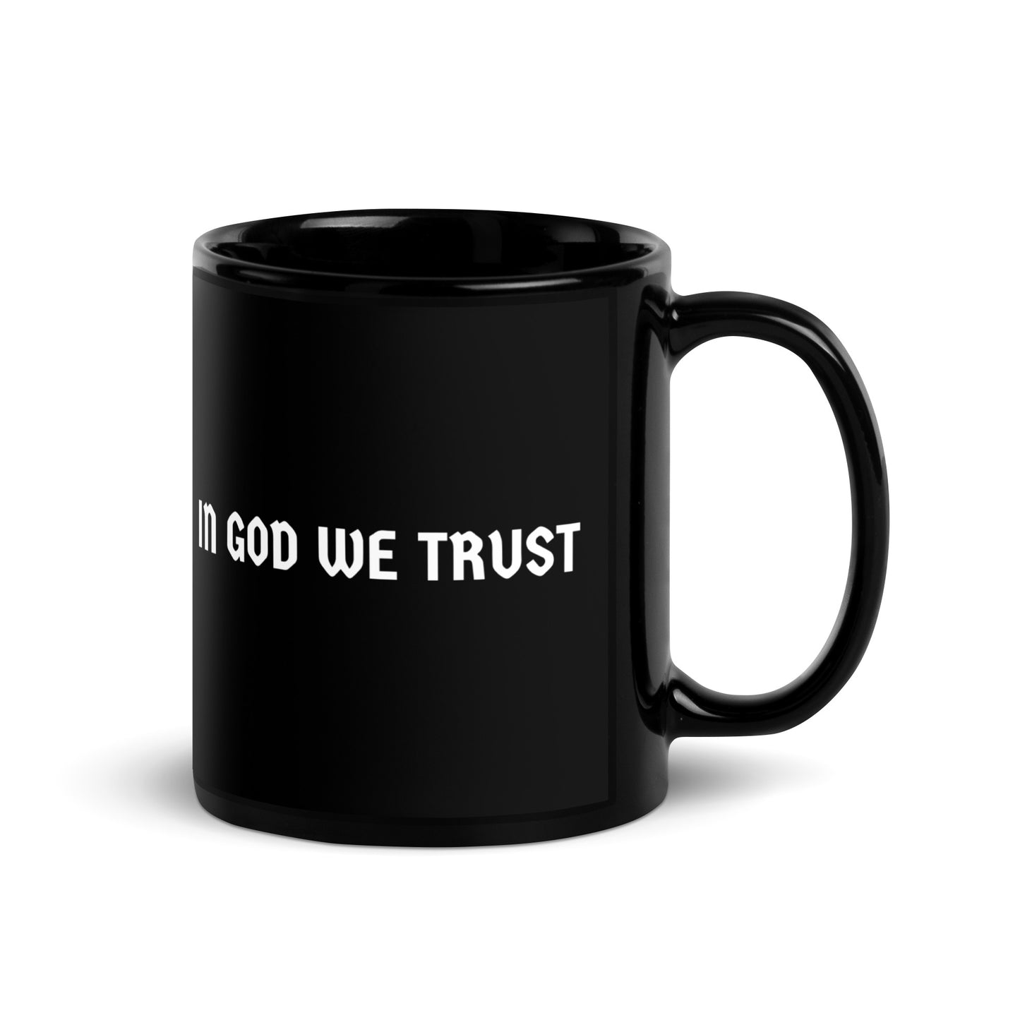 In God We Trust - Black Glossy Mug