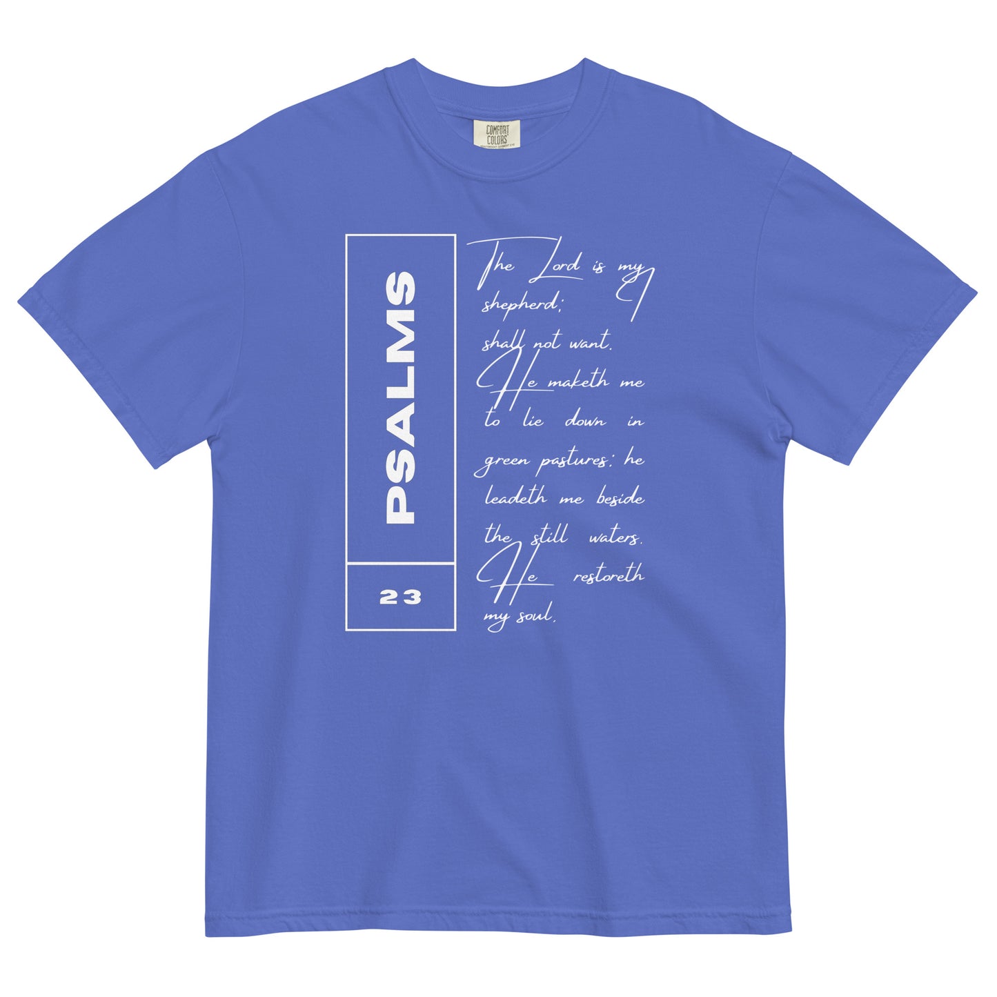 Psalms 23 - Unisex Garment-Dyed Heavyweight Tee