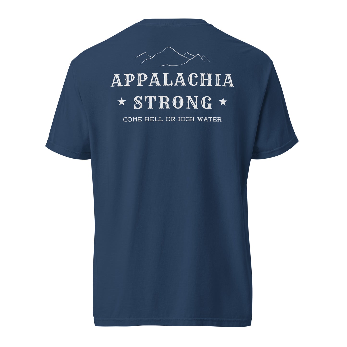 Appalachia Strong - Unisex Garment-Dyed Heavyweight T-Shirt