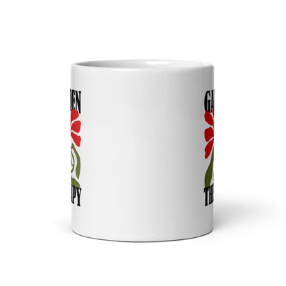 Garden Therapy - White Glossy Mug